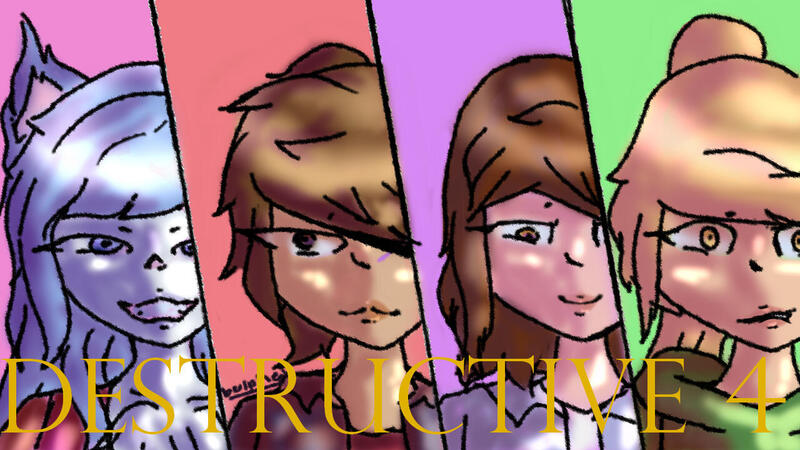 "Destructive 4"